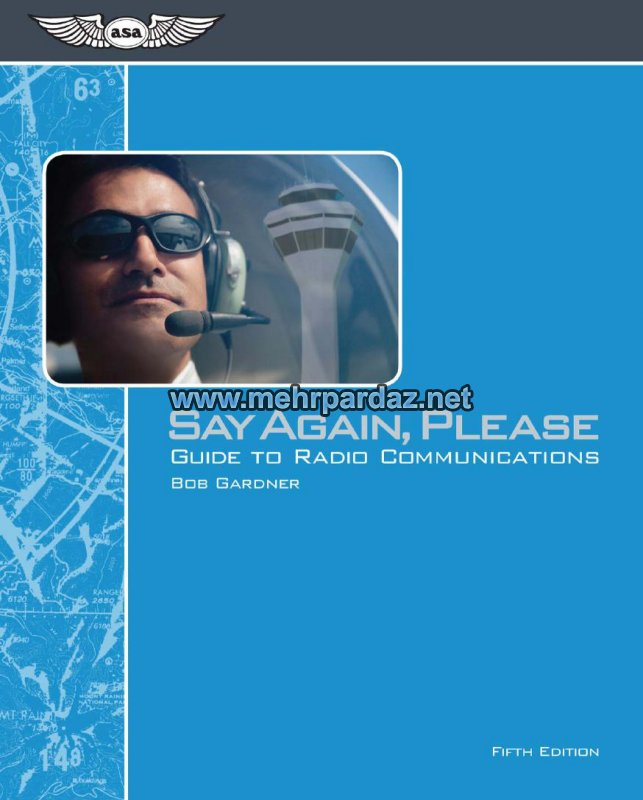 Say Again, Please – Guide to Radio Communications