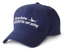 If It's Not Boeing, I'm Not Going Hat